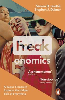 Freakonomics: A Rogue Economist Explores the Hi... B002RPCOH8 Book Cover
