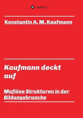 Kaufmann deckt auf [German] 3746919894 Book Cover