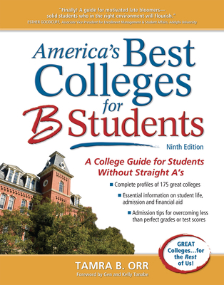 America's Best Colleges for B Students: A Colle... 1617601683 Book Cover