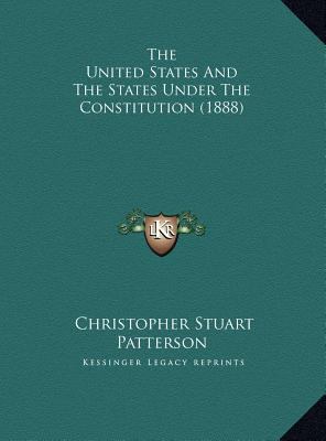 The United States And The States Under The Cons... 1169766552 Book Cover