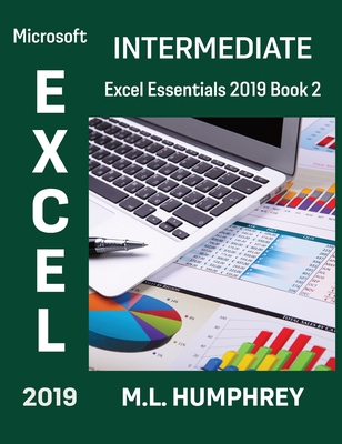 Excel 2019 Intermediate 1637440413 Book Cover