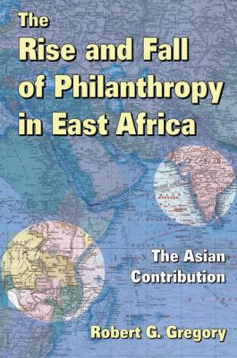 The Rise and Fall of Philanthropy in East Afric... 1138538272 Book Cover