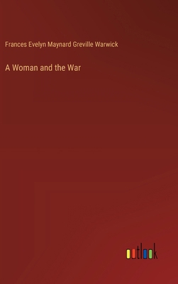 A Woman and the War 336892673X Book Cover