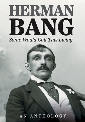 Some Would Call This Living 1909408689 Book Cover