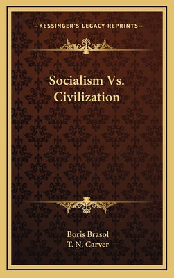 Socialism vs. Civilization 1163514780 Book Cover