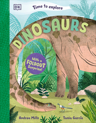 Time to Explore Dinosaurs: With a Foldout Surpr... B0FM77WD91 Book Cover