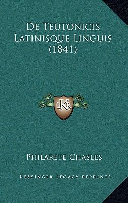 De Teutonicis Latinisque Linguis (1841) [Latin] 1168942837 Book Cover