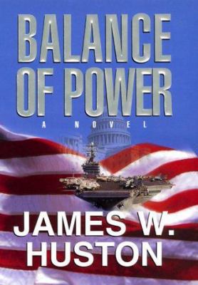 Balance of Power: A Novel 0688159176 Book Cover