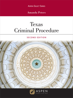 Texas Criminal Procedure and Evidence 1543807267 Book Cover