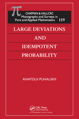 Large Deviations and Idempotent Probability 0367455293 Book Cover