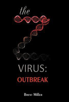 The Z Virus: Outbreak 1466944773 Book Cover