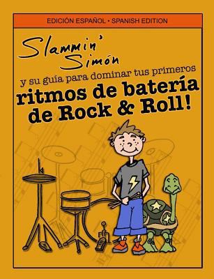 Slammin' Simón y su guía para dominar tus prime... [Spanish] 1523365064 Book Cover