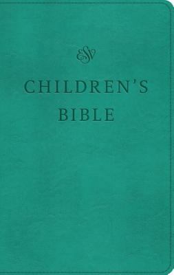 ESV Children's Bible (Trutone, Teal) 1433554569 Book Cover