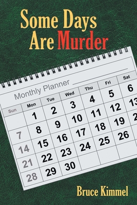 Some Days Are Murder 1665522100 Book Cover