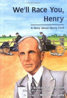 We'll Race You, Henry: A Story about Henry Ford B008MZRBXO Book Cover