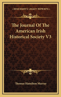 The Journal of the American Irish Historical So... 1163510629 Book Cover