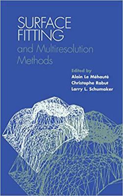 Surface Fitting and Multiresolution Methods 0826512941 Book Cover