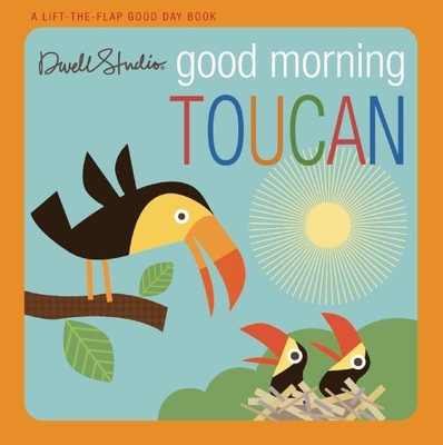 Good Morning, Toucan 1609050851 Book Cover