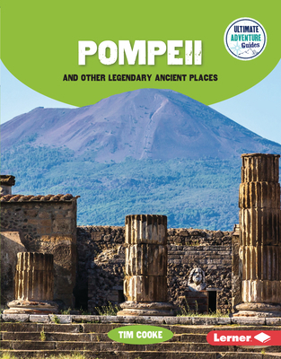 Pompeii and Other Legendary Ancient Places B0C8M66F2F Book Cover