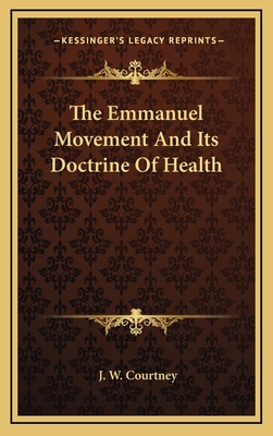 The Emmanuel Movement And Its Doctrine Of Health 1168642868 Book Cover