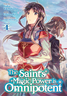 The Saint's Magic Power Is Omnipotent (Manga) V... 1648273785 Book Cover