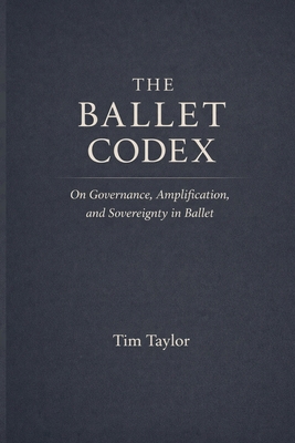 The Ballet Codex B0GS798RZ1 Book Cover
