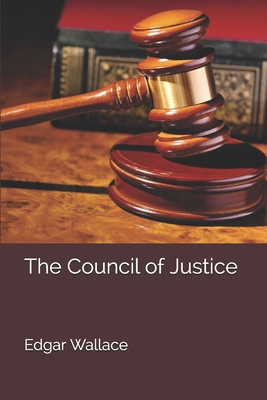 The Council of Justice 170027841X Book Cover