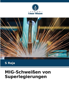 MIG-Schweißen von Superlegierungen [German] 6207256689 Book Cover