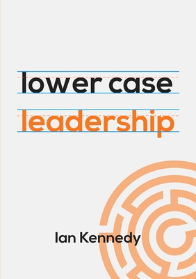 lower case leadership 1471721272 Book Cover