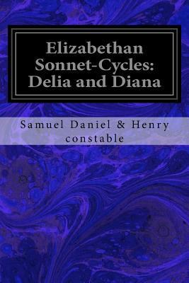 Elizabethan Sonnet-Cycles: Delia and Diana 1979667500 Book Cover