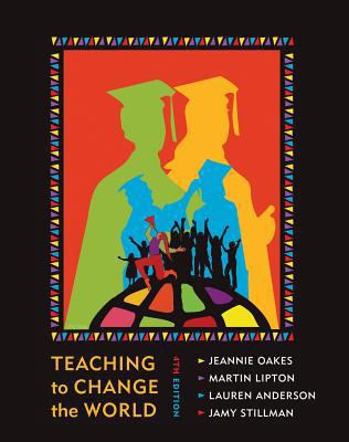 Teaching to Change the World 1612052274 Book Cover