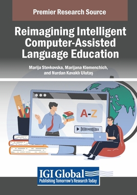Reimagining Intelligent Computer-Assisted Langu... B0DKT8H5Y8 Book Cover