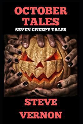October Tales: Seven Creepy Stories 1726633551 Book Cover
