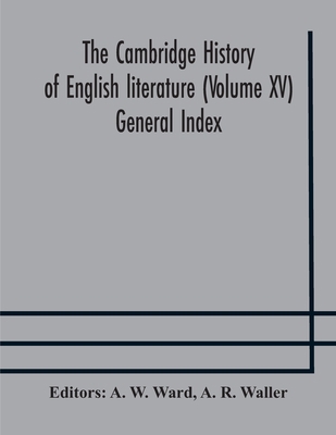 The Cambridge history of English literature (Vo... 935417454X Book Cover