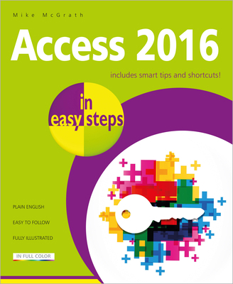 Access 2016 in Easy Steps 1840787732 Book Cover