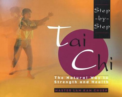 Step-By-Step Tai CHI 0671892479 Book Cover