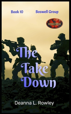 The Take Down: Brotherhood Protectors World B0C63KNDSH Book Cover