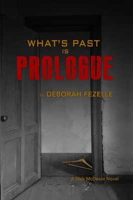 What's Past Is Prologue 1737274671 Book Cover