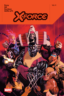 X-Force by Benjamin Percy Vol. 4 130296142X Book Cover