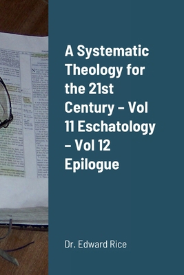 A Systematic Theology for the 21st Century - Vo... 1387607251 Book Cover