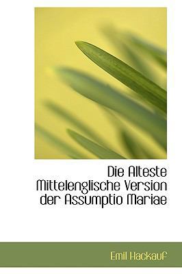 Die Alteste Mittelenglische Version Der Assumpt... 1110069561 Book Cover