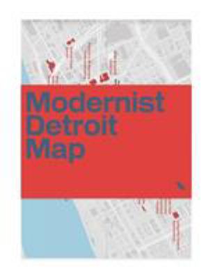 Modernist Detroit Map 191201856X Book Cover