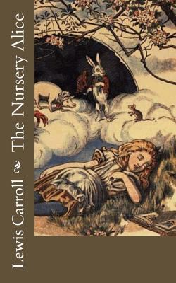 The Nursery Alice 1976264855 Book Cover
