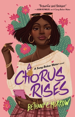 A Chorus Rises: A Song Below Water Novel 1250316030 Book Cover