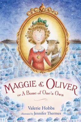 Maggie & Oliver or a Bone of One's Own 0805092943 Book Cover