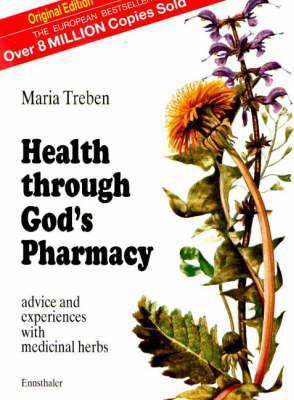 Health Through God's Pharmacy: Advice and Exper... B000VSPQ0A Book Cover