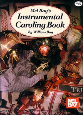 Mel Bay's Instrumental Caroling Book 0871660423 Book Cover