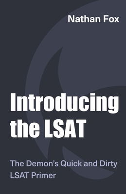 Introducing the LSAT: The Fox Test Prep Quick &... 1480211893 Book Cover