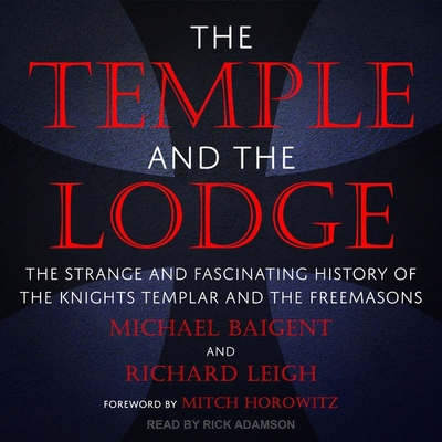 The Temple and the Lodge: The Strange and Fasci... B09YZD5GW9 Book Cover