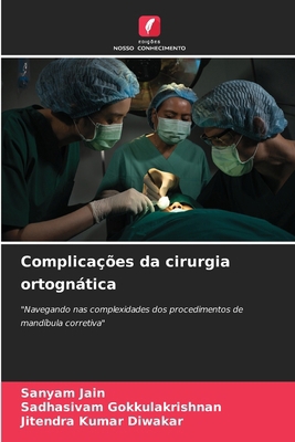 Complicações da cirurgia ortognática [Portuguese] 6203552364 Book Cover